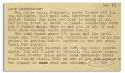 Hunter S. Thompson Typed Postcard -- ''...The Lord knows where I''m going and the Devil knows who I'll marry, but everything else is up for grabs...Great Puerto Rican novel now underway...''